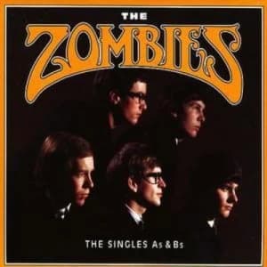 Singles As and Bs by The Zombies CD Album