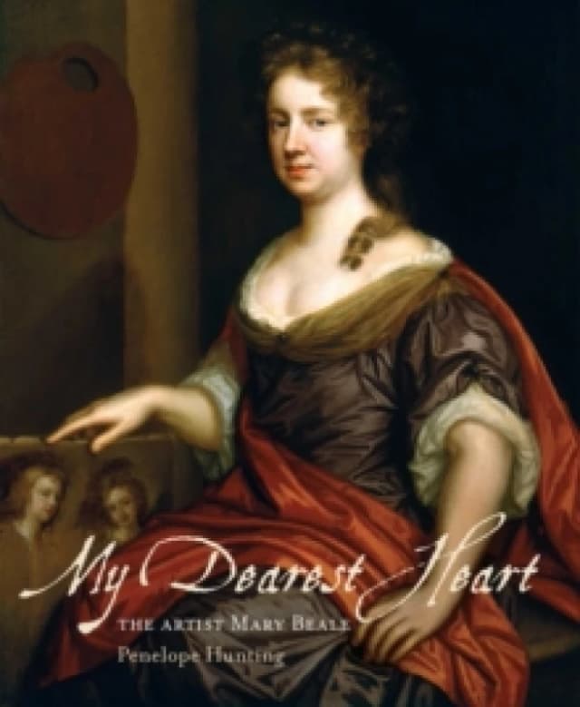 My Dearest Heart : The Artist Mary Beale (New Edition) Paperback / softback
