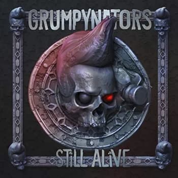 Grumpynators - Still Alive CD