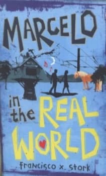 Marcelo in the Real World by Francisco X Stork Paperback