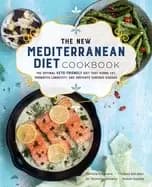 new mediterranean diet cookbook the optimal keto friendly diet that burns f