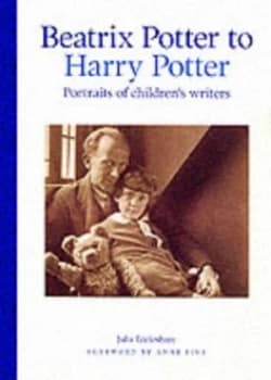 Beatrix Potter to Harry Potter by Julia Eccleshare and National Portrait Gallery Hardback