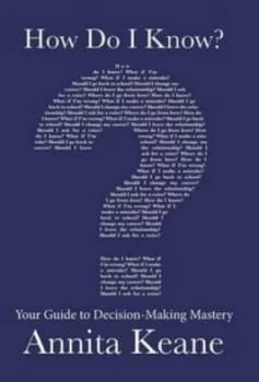 How Do I Know by Annita Keane Hardback