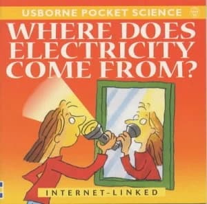 Where Does Electricity Come From by S Mayes and John Shockwell and John Scorey Book