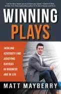 winning plays tackling adversity and achieving success in business and in l