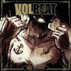 Seal the Deal & Lets Boogie by Volbeat CD Album