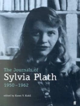 The Journals of Sylvia Plath 1950-1962 by Charles Boyle Hardback