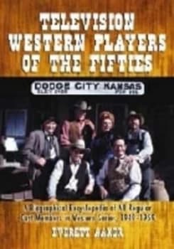 Television Western Players of the Fifties by Everett Aaker Paperback