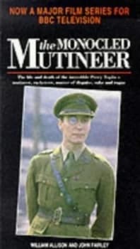The Monocled Mutineer by William Allison and John Fairley Paperback