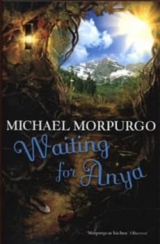 Waiting for Anya by Michael Morpurgo Paperback