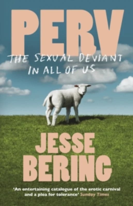 Perv. Paperback. By Jesse Bering Books