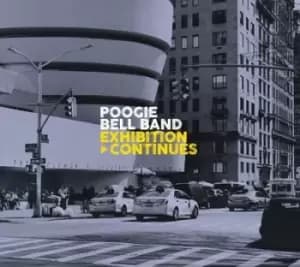 Exhibition Continues by Poogie Bell Band CD Album