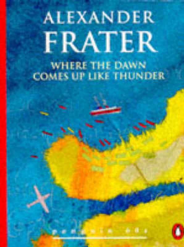 Where the Dawn Comes up like Thunder Paperback