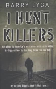 I Hunt Killers by Barry Lyga Paperback