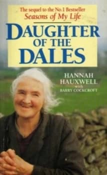 Daughter of the Dales by Hannah Hauxwell Paperback