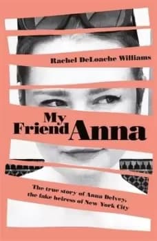 My friend Anna by Rachel DeLoache Williams