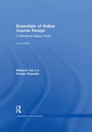 Essentials of Online Course DesignA Standards-Based Guide
