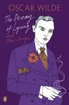 The decay of lying and other essays by Oscar Wilde