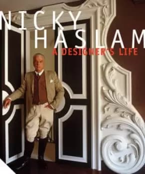 A designers life by Nicky Haslam
