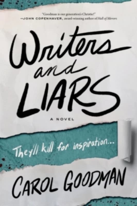 Writers and Liars. Paperback. By Carol Goodman Books