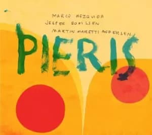 Pieris by Jesper Bodilsen/Marco Mezquida/Martin Maretti Andersen CD Album