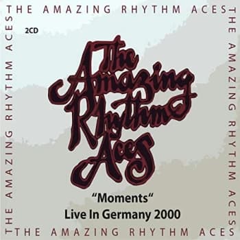 Amazing Rhythm Aces - Moments (Live in Germany 2000) CD