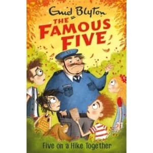 Famous Five: Five On A Hike Together : Book 10