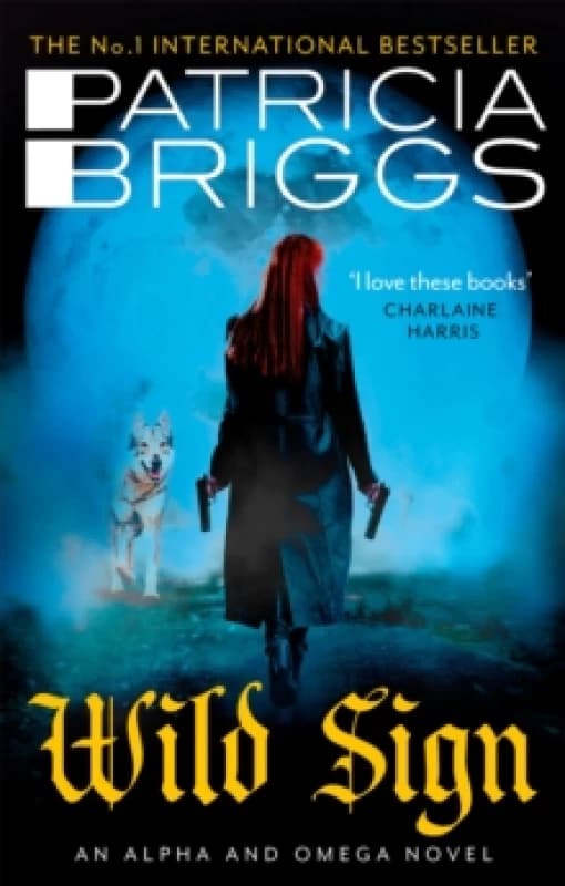 Wild Sign. Paperback. By Patricia Briggs Books