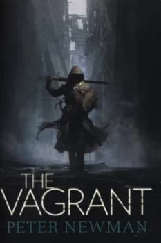 The Vagrant by Peter Newman Hardback