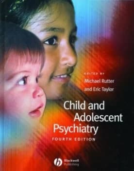 Child and Adolescent Psychiatry by Sir Michael Rutter Hardback