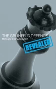 The Grnfeld Defence Revealed by Michael Khodarkovsky Book