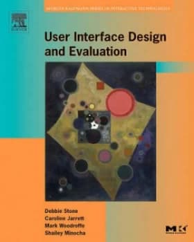 User Interface Design and Evaluation by Debbie Stone Book