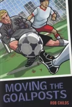 Moving the goalposts by Rob Childs