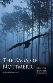 The Saga of Nottmerr by Ben Humphrey Paperback