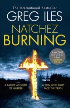 Natchez Burning by Greg Iles Paperback