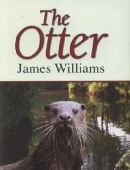 The Otter by James Williams Hardback
