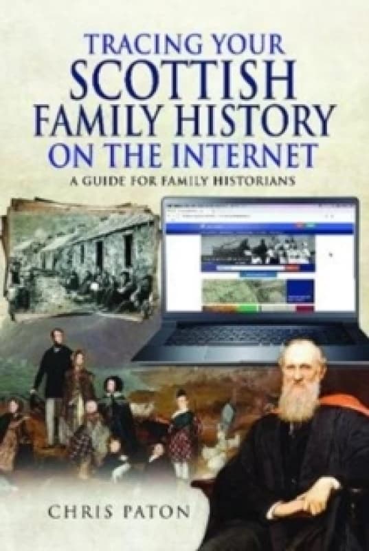 Tracing Your Scottish Family History on the Internet : A Guide for Family Historians Paperback / softback