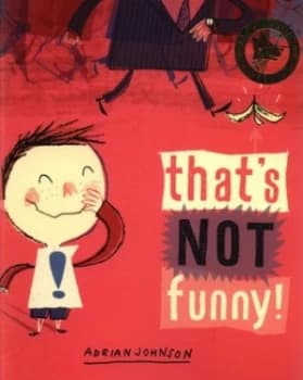 Thats Not Funny by Adrian Johnson Paperback