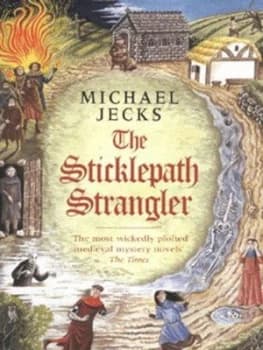 The Sticklepath Strangler by Michael Jecks Paperback