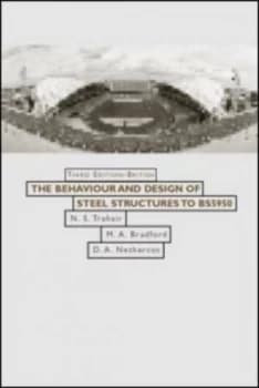 The Behaviour and Design of Steel Structures to Bs5950 by Mark a Bradford Paperback
