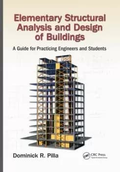Elementary Structural Analysis and Design of BuildingsA Guide for Practicing Engineers and Students