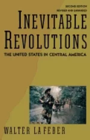 inevitable revolutions the united states in central america