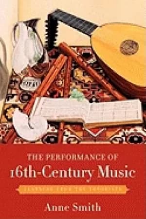 performance of 16th century music learning from the theorists