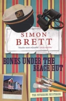 Bones under the Beach Hut by Simon Brett Paperback