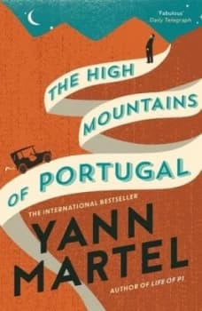 The High Mountains of Portugal by Yann Martel Book