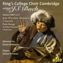 King's College Choir Cambridge Sing J.S. Bach