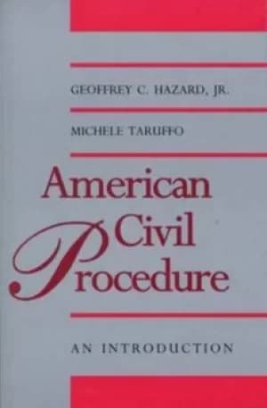 American Civil Procedure by Geoffrey C. Hazard, Jr.