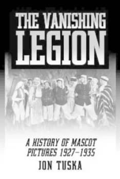 The Vanishing Legion by Jon Tuska Paperback