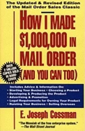 how i made 1 000 000 in mail order and you can too