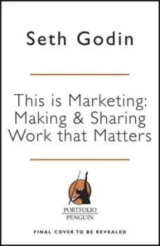 This is marketing by Seth Godin